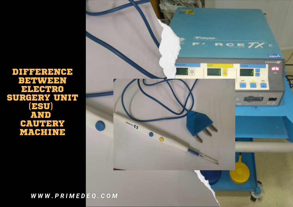 Difference between Electro Surgery Unit (ESU) & Cautery Machine